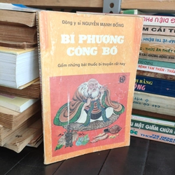 BÍ PHƯƠNG CÔNG BỐ - NGUYỄN MẠNH BỐNG 283418