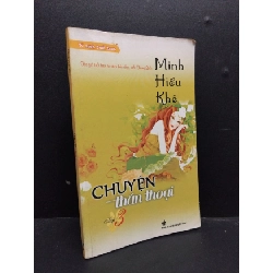 (TẶNG BOOKMARK) Chuyện Thần Thoại mới 80% ố vàng 2009 RBK2606 Minh Hiểu Khê VĂN HỌC