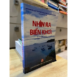 Nhìn ra biển khơi -Hà Minh Hồng chủ biên