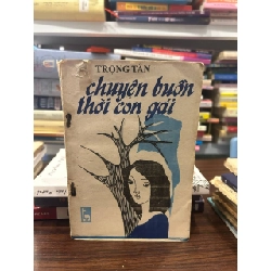 Chuyện Buồn Thời Con Gái - Trọng Tân - Trọng Tân