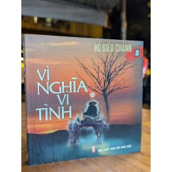 VÌ NGHĨA VÌ TÌNH - HỒ BIỂU CHÁNH