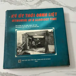 Ký ức thời oanh liệt (Memorial of a Glorious Time) – Nhiều tác giả