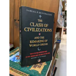 The clash of civilizations and the remaking of World order - Samuel P.Huntington 689392