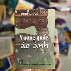 Vương Quốc Ảo Ảnh- Phượng Vũ