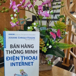 Bán Hàng Thông Minh Qua Điện Thoại Và Internet