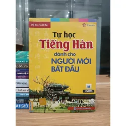 Tự học tiếng Hàn dành cho người mới bắt đầu – Chủ biên: Tuyết Mai (MCBooks) 560782