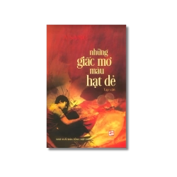 Những giấc mơ màu hạt dẻ - A Sáng