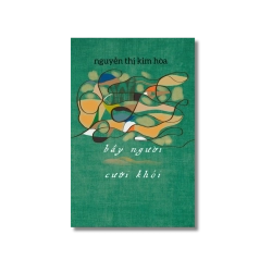 Bầy Người Cưỡi Khói - Nguyễn Thị Kim Hòa