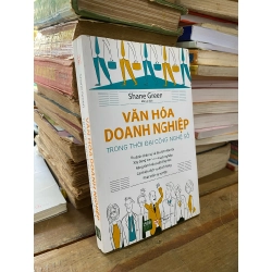 Văn hóa doanh nghiệp trong thời đại công nghệ số - Shane Green