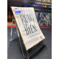 [Sách Cũ SCGR] Rừng và biển 1982 mới 50% ố bẩn rách bìa Đình Trọng HPB0906 SÁCH VĂN HỌC