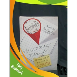 (TẶNG BOOKMARK) TẤT CẢ TRÊN MỘT TRANG GIẤY - kỹ thuật tóm tắt học được từ TOYOTA MỚI 80% 2018 -RBK205 ASADA SUGURU SÁCH KỸ NĂNG