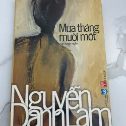 Mưa Tháng Mười Một – Tập Truyện Ngắn – Tác giả: Nguyễn Danh Lam