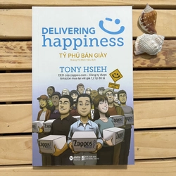 Sách Tỷ phú bán giày - Delivering happiness - mới 99%