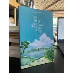 Tuổi Trẻ Của Chúng Ta Sẽ Xanh Mãi Mãi - Jinte Lynk