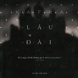 Lâu đài -  Franz Kafka (KINH ĐIỂN) 201978