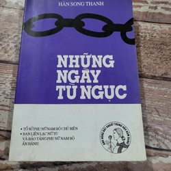 Những ngày tù ngục  _ Hàn Song Thanh 