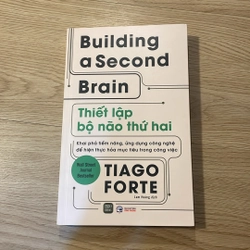 Building a second Brain - Thiết lập bộ não thứ hai - Tiago Forte