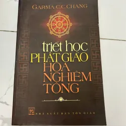 Triết học Phật giáo Hoa Nghiêm Tông – Garma C.C. Chang