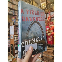 A Field of Darkness - Cornelia Read