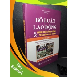 (TẶNG BOOKMARK) Bộ luật lao động và chính sách tăng lương, điều chỉnh tiền lương 2020 mới 90% bẩn nhẹ 2020 Hữu Đại - Vũ Tươi RBK2103 GIÁO TRÌNH, CHUYÊN MÔN