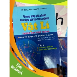 (TẶNG BOOKMARK) Phương Pháp Giải Nhanh Các Dạng Bài Tập Trắc Nghiệm Vật Lí Trung Học Phổ Thông (Ôn Thi Tốt Nghiệp THPT, Cao Đẳng Và Đại Học) - Hà Nghĩa Anh, Nguyễn Anh Hiền 2010 Tham khảo - luyện thi RBK-AK1T1