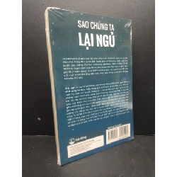 Sao chúng ta lại ngủ mới 100% HCM0106 Matthew Walker SÁCH KHOA HỌC ĐỜI SỐNG 925266