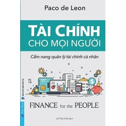 Tài Chính Cho Mọi Người - Cẩm Nang Quản Lý Tài Chính Cá Nhân Paco De Leon - First News KINH TẾ - TÀI CHÍNH - CHỨNG KHOÁN Blogmeo 27525