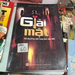 Giải mật - Mạch Gia (tiểu thuyết hay nhất TQ năm 2002)