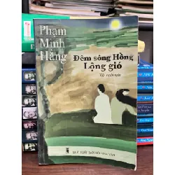 Đêm sông Hồng lộng gió- Phạm Minh Hằng 694541