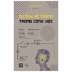 Tư Duy Hệ Thống Trong Công Việc - Steven Schuster 281584