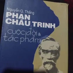 Phan Châu Trinh cuộc đời và tác phẩm  1036064