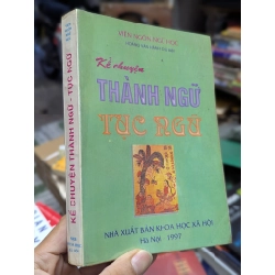 Kể chuyện thành ngữ, tục ngữ - Viện ngôn ngữ học 125687