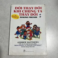 Đời thay đổi khi chúng ta thay đổi 2