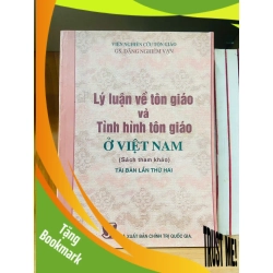 (TẶNG BOOKMARK) Lý luận về tôn giáo và Tình hình tôn giáo ở Việt Nam - GIÁO TRÌNH, CHUYÊN MÔN - RBK2011-26