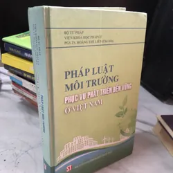 Pháp luật môi trường phục vụ phát triển bền vững ở Việt Nam 