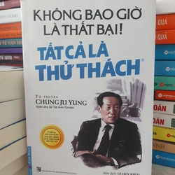 Không bao giờ là thất bại. Tất cả là thử thách