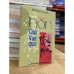 Hồn chữ việt qua thư pháp - Thư Quán Cảo Thơm