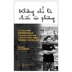 Không Chỉ Là Chiếc Áo Phông - Bobby Hundreds 190132