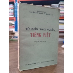 Từ điển trái nghĩa tiếng Việt - Dương Kỳ Đức chủ biên