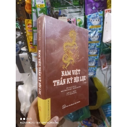 (Sách cũ SCGR) Nam việt thần kỳ hội lục - Trọng Dương 2022 mới 80% rách bìa, bìa cứng Sách tôn giáo - tâm linh HCM2702 Blogmeo090426