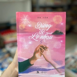 Đừng Để Lỡ Nhau 1-5 - Ân Tầm 499315