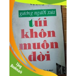 (TẶNG BOOKMARK) Túi khôn muôn đời - 1994 - 184 trang - VĂN HỌC - SLSCTNGHILUCSLSCTRBK3112-143