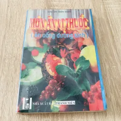 MÓN ĂN VỊ THUỐC ( ĂN UỐNG DƯỠNG SINH)