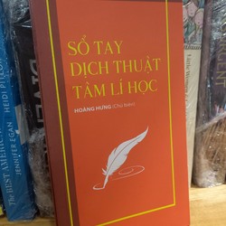 SỔ TAY DỊCH THUẬT TÂM LÝ HỌC - HOÀNG HƯNG (Chủ biên)