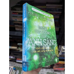 Những con đường của ánh sáng - Trịnh Xuân Thuận ( 2 tập ) 119737
