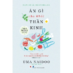 (TẶNG BOOKMARK) Ăn Gì Cho Khỏi Thần Kinh Uma Naidoo - Huy Hoàng Book SỨC KHỎE - THỂ THAO