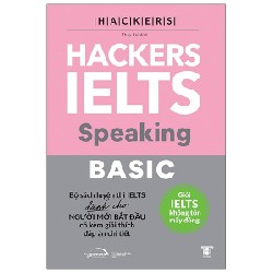 Hackers IELTS Basic - Speaking - Viện ngôn ngữ Hackers 148272