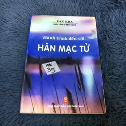 Hành trình đến với Hàn Mặc Tử - Dzũ Kha 270493