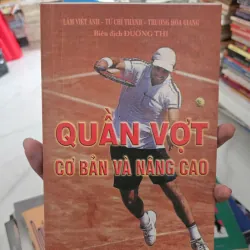 QUẦN VỢT CƠ BẢN VÀ NÂNG CAO 1023525