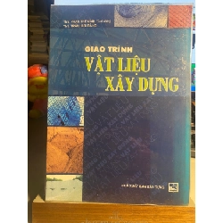 [Phiên Chợ Sách Cũ] Giáo Trình Vật Liệu Xây Dựng - Ts Phan Thế Vinh - NXB Xây Dựng 0506